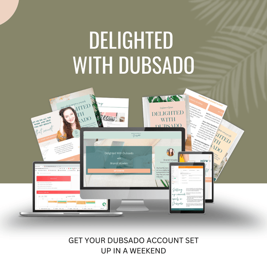 Delighted With Dubsado Mockup with 4 computer screens and workbook mockups
