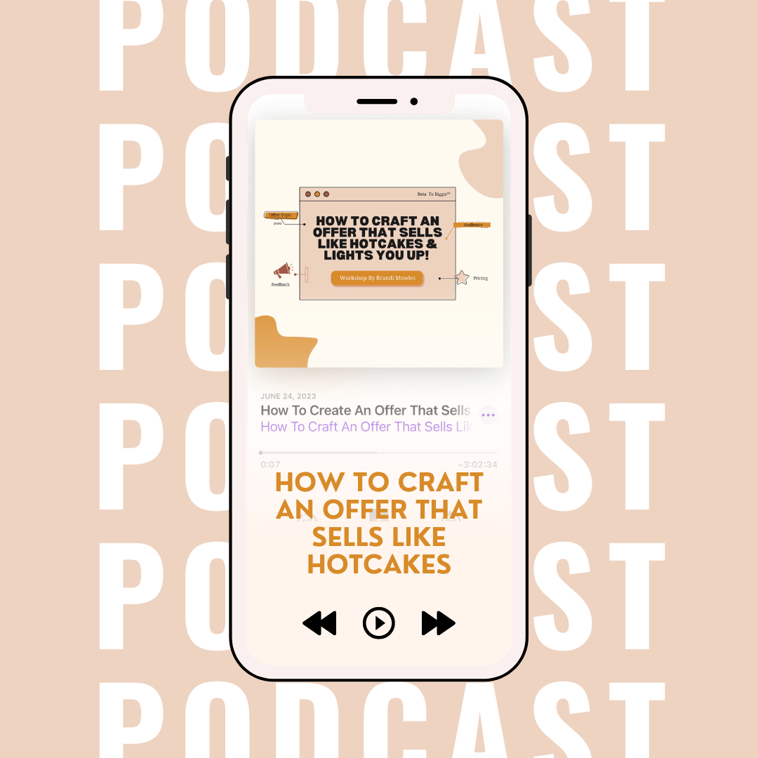 How To Craft An Offer That Sells Like Hotcakes and Lights You Up PRIVATE PODCAST MOCKUP 